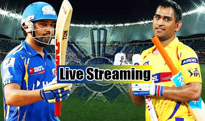 Mumbai Indians vs Chennai Super Kings live streaming